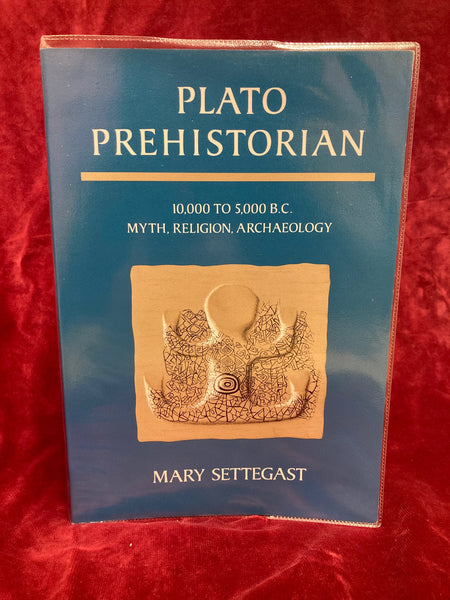 Plato Prehistorian by Mary Settgast