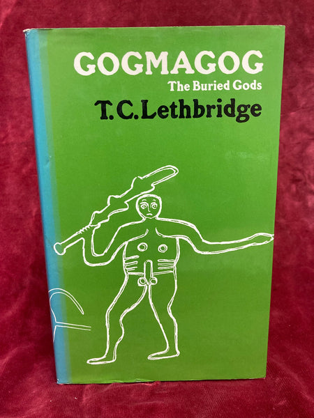 Gogmagog – The Buried Gods by T.C. Lethbridge