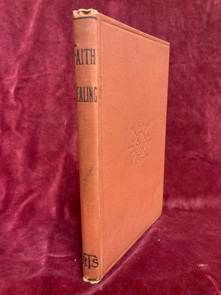 Faith Healing by Alfred T. Schofield
