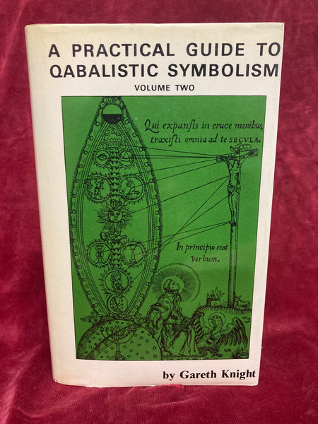 A Practical Guide to Qabalistic Symbolism (2 vol set) by Gareth Knight