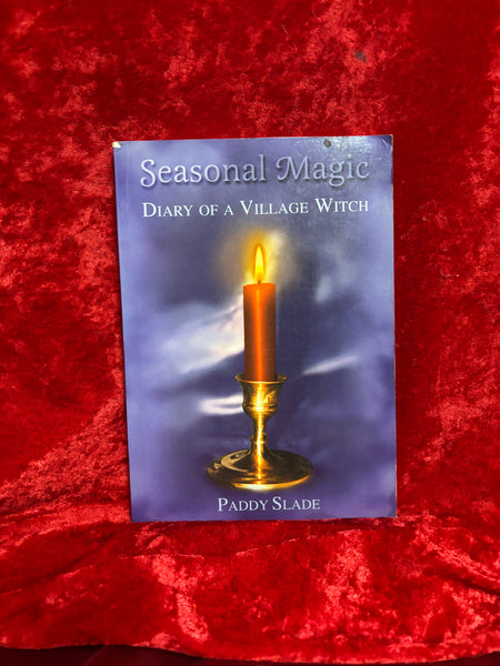 Seasonal Magic: Diary of a Witch by Paddy Slade