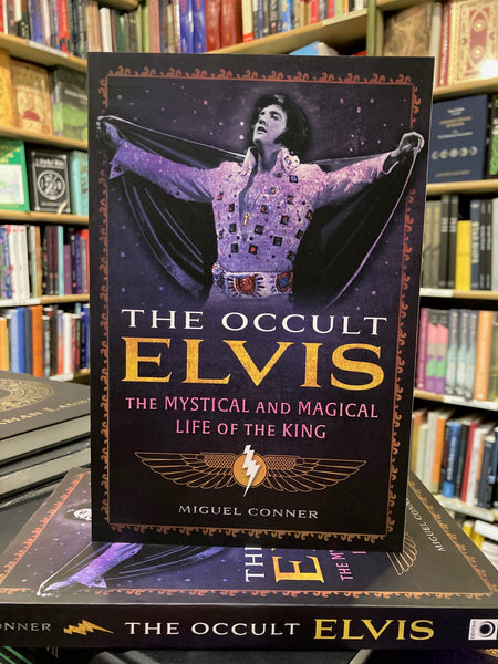 The Occult Elvis by Miguel Conner