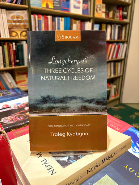 Longchenpa's Three Cycles of Natural Freedom