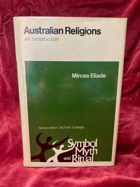 Australian Religions - An Introduction by Mircea Eliade