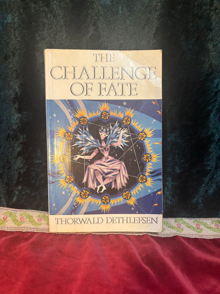 The Challenge of Fate by Thorwald Dethlefsen