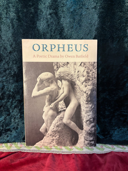 Orpheus – A Poetic Drama by Owen Barfield