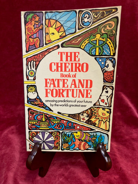 The Cheiro Book of Fate and Fortune by Cheiro [Count Louis Hamon / William John Warner]