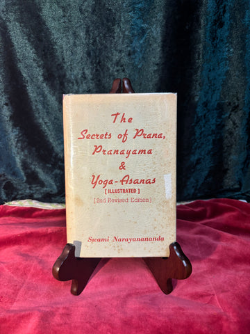 Secrets of Prana, Pranayama & Yoga Asanas  by Swami Narayananda
