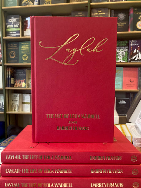 Laylah: The Life of Leila Waddell by Darren Francis