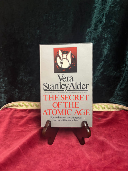The Secret of the Atomic Age by Vera Stanley Alder