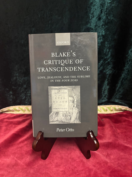 Blake's Critique of Transcendence - Love, Jealousy and the Sublime in the Four Zoas by Peter Otto
