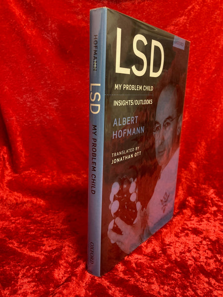 LSD – My Problem Child and Insights/Outlooks by Albert Hoffmann