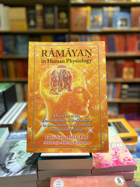 Ramayan in Human Physiology by Tony Nader