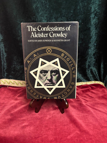 The Confessions of Aleister Crowley edited by John Symonds & Kenneth Grant