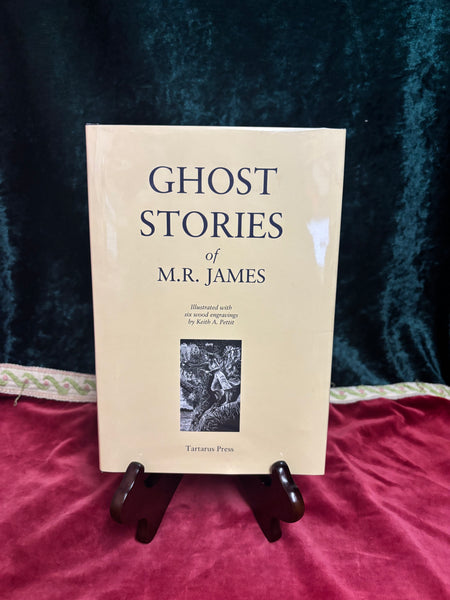 Ghost Stories of Mr James by Tartarus Press: Illustrated by Keith A. Pettit