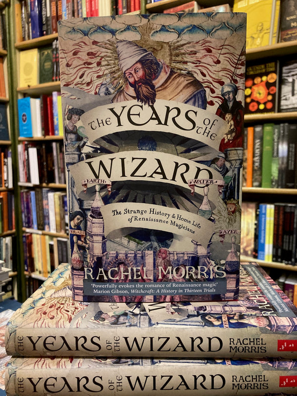 The Years of the Wizard by Rachel Morris