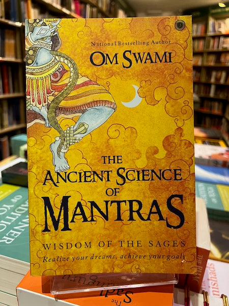 The Ancient Science of Mantras: Wisdom of the Sages