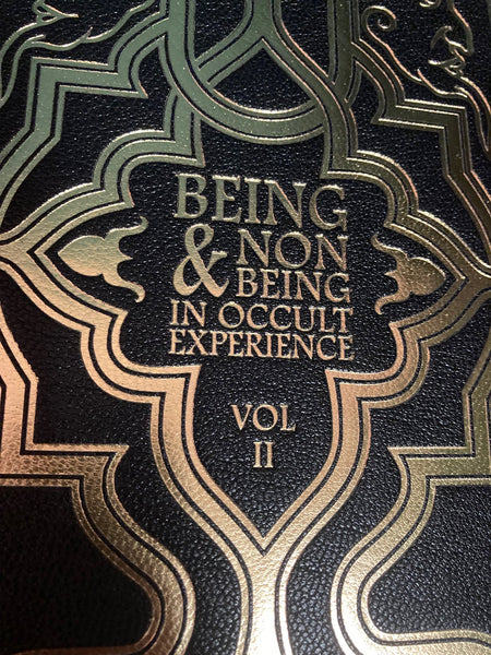 Being & Non-Being in Occult Experience Volume 2 (Deluxe)