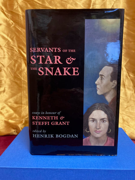 Servants of the Star & the Snake (Deluxe edition) by Henrik Bogdan (ed)