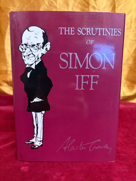 The Scrutinies of Simon Iff by Aleister Crowley