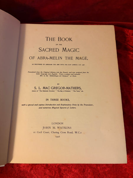 The Book of Sacred Magic (of Abramelin the Mage) by S.L. MacGregor Mathers (trans)