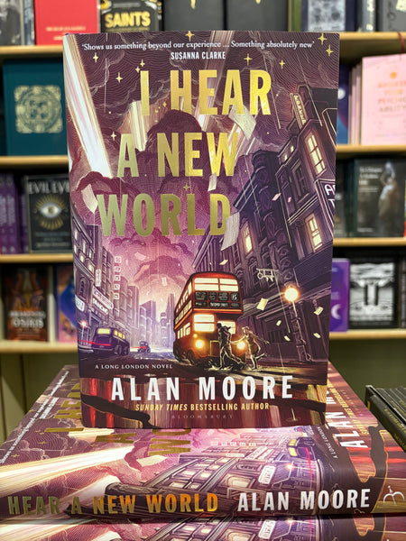 I Hear A New World by Alan Moore