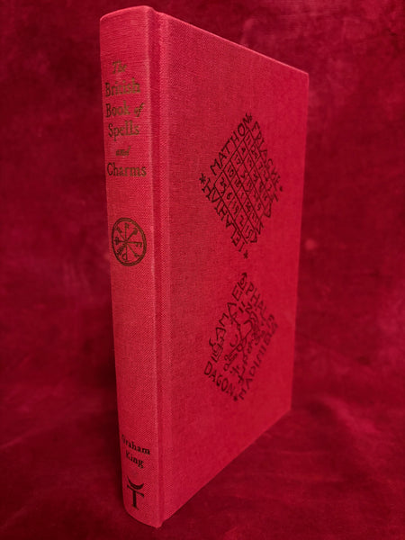 The British Book of Spells and Charms by Graham King