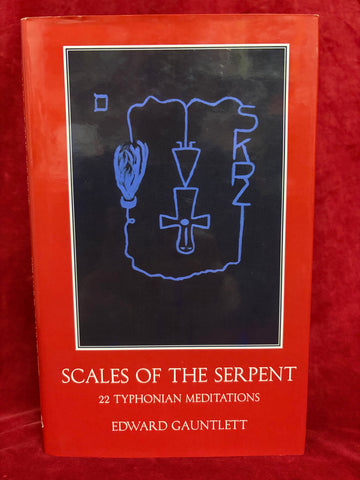 Scales of the Serpent by Edward Gauntlett