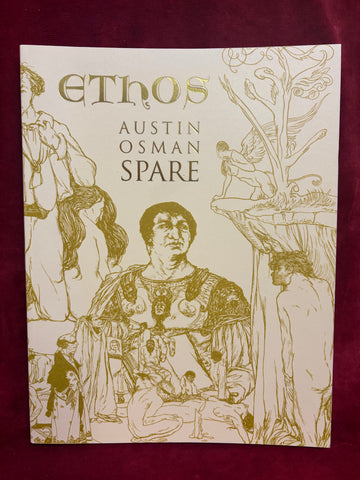 Ethos: The Magical Writings of Austin Osman Spare