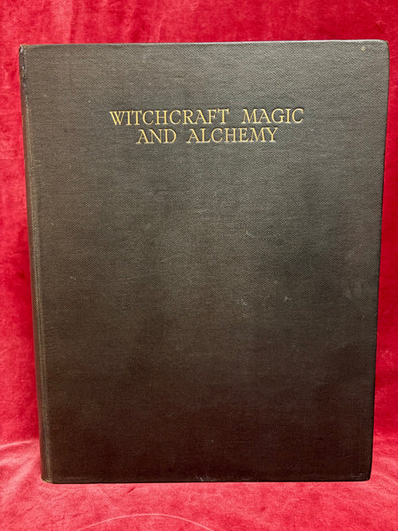 Witchcraft, Magic & Alchemy by [Émile-Jules] Grillot de Givry