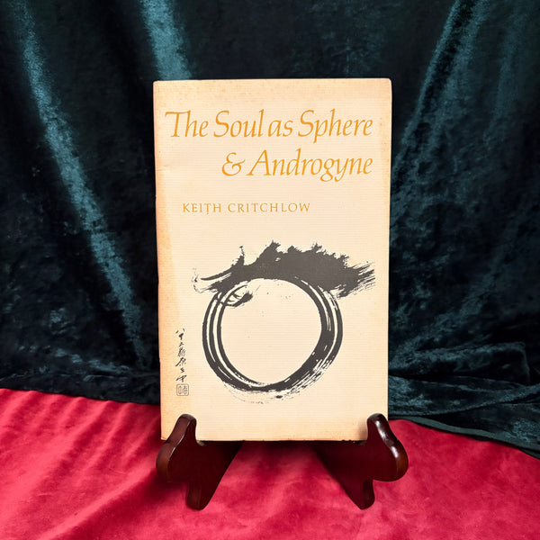 The Soul as Sphere & Androgyne by Keith Critchlow