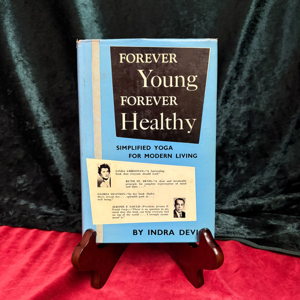 Forever Young forever Healthy by Indra Devi