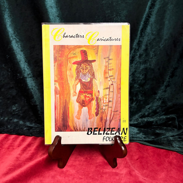Characters & Caricatures in Belizean Folklore