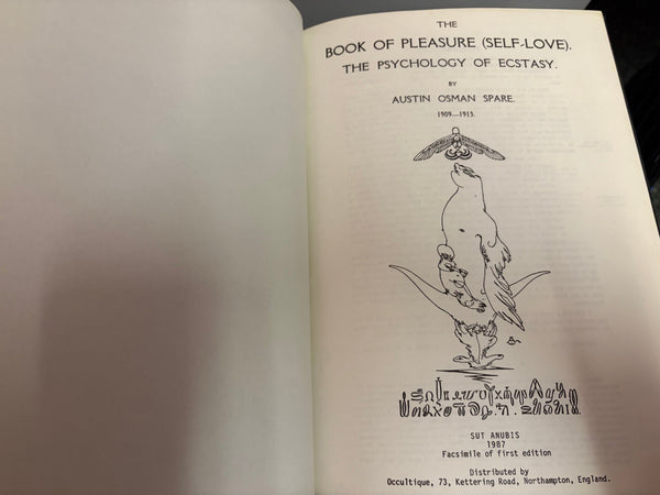 The Book of Pleasure (Self-Love) The Psychology of Ecstasy by Austin Osman Spare