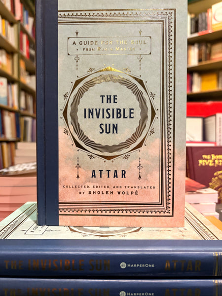 The Invisible Sun by Attar