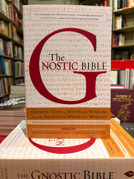 The Gnostic Bible by Willism Barnstone & Marvin Meyer (ed)