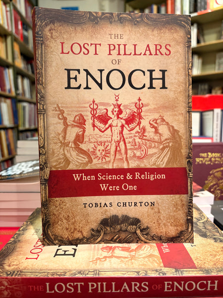 The Lost Pillars of Enoch by Tobias Churton