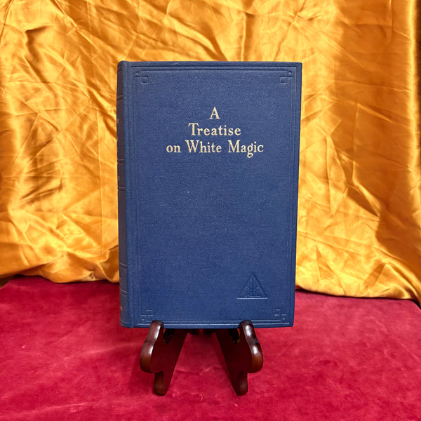 A Treatise on White Magic by Alice Bailey