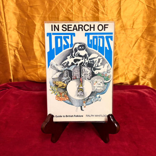 In Search of Lost Gods by Ralph Whitlock