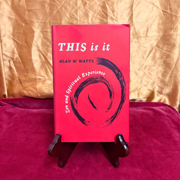 This is it by Alan Watts