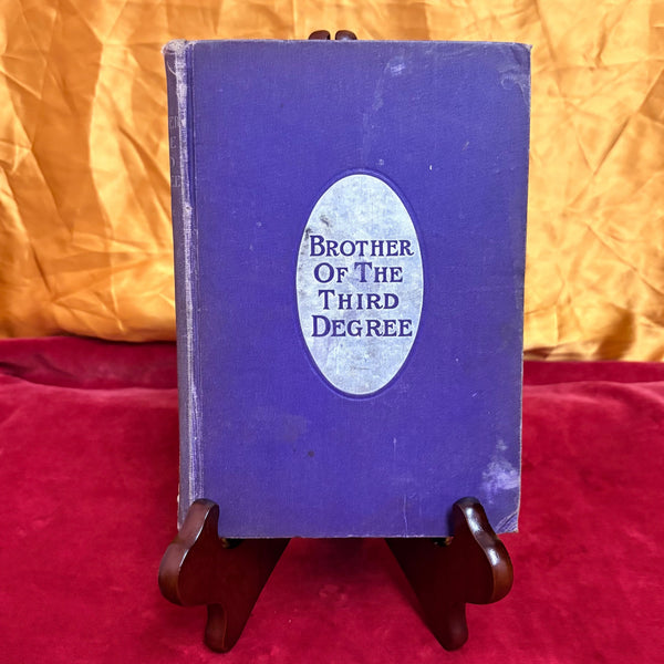 Brother of the Third Degree by Will L. Garver