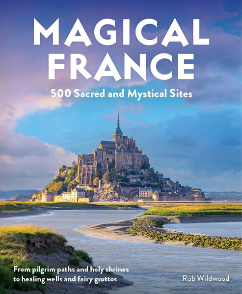 Magical France by Rob Wildwood