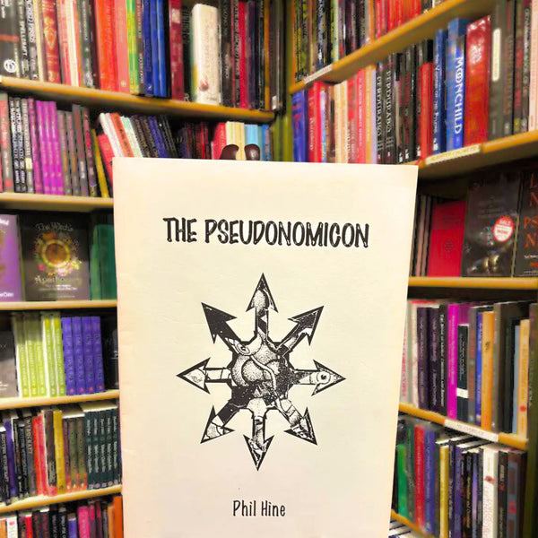 The Pseudonomicon by Phil Hine