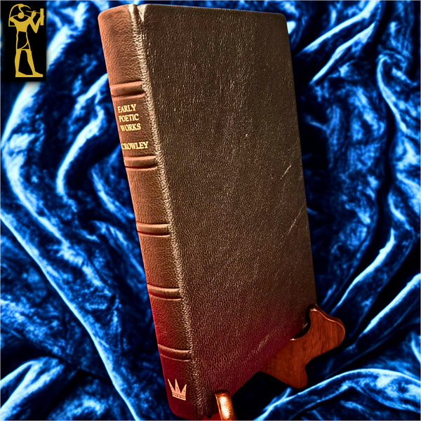 Early Poetic Works (Deluxe Edition) by Aleister Crowley