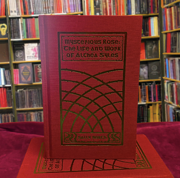 Mysterious Rose - the life and work of Althea Gyles by Sally North