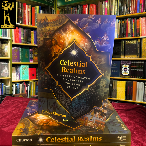 Celestial Realms: A History of Heaven Since Before the Dawn of Time by Tobias Churton
