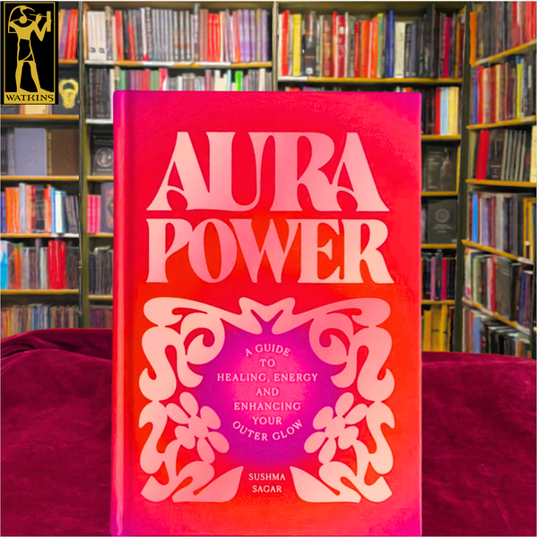 Aura Power: A Guide to Healing, Energy and Enhancing Your Outer Glow by Sushma Sagar