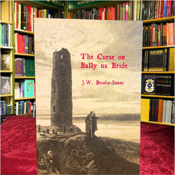 The Curse on Bally na Bride by J.W. Brodie- Innes