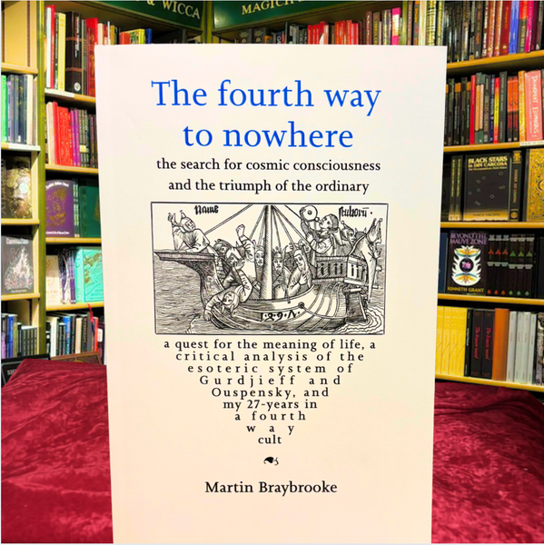 The fourth way to nowhere by Martin Braybrooke