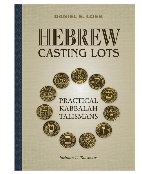 Hebrew Casting Lots: Practical Kabbalah Talismans (Book and Talisman Set) by Daniel E. Loeb
